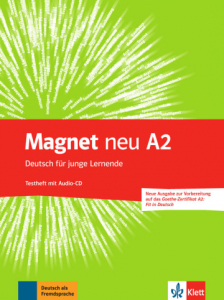 Magnet neu A2Deutsch für junge Lernende. Testheft mit Audio-CD (Goethe-Zertifikat A2: Fit in Deutsch)